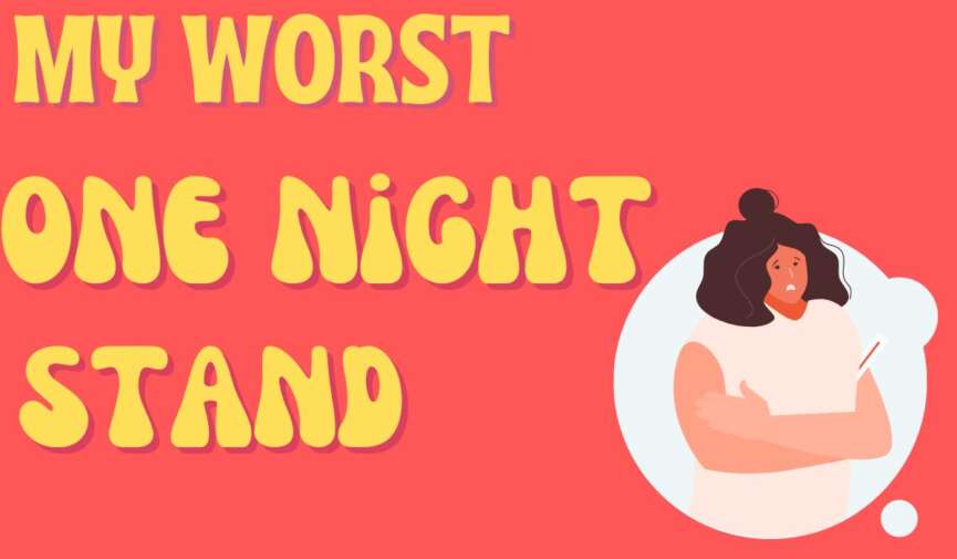 my worst one-night stand